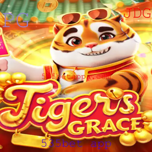 Descubra o Mundo Empolgante de TigersGrace e o 535bet App